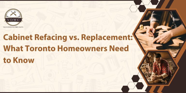 Cabinet Refacing vs. Replacement: What Toronto Homeowners Need to Know